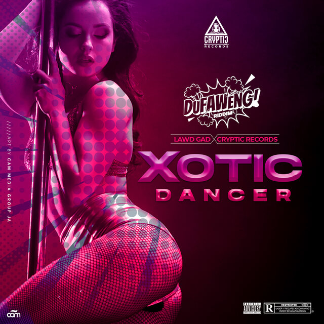 Xotic Dancer (Dufaweng Riddim)