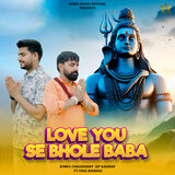 Love You Se Bhole Baba