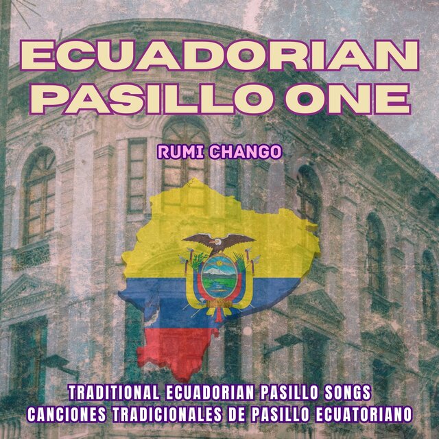 Ecuadorian Pasillo One