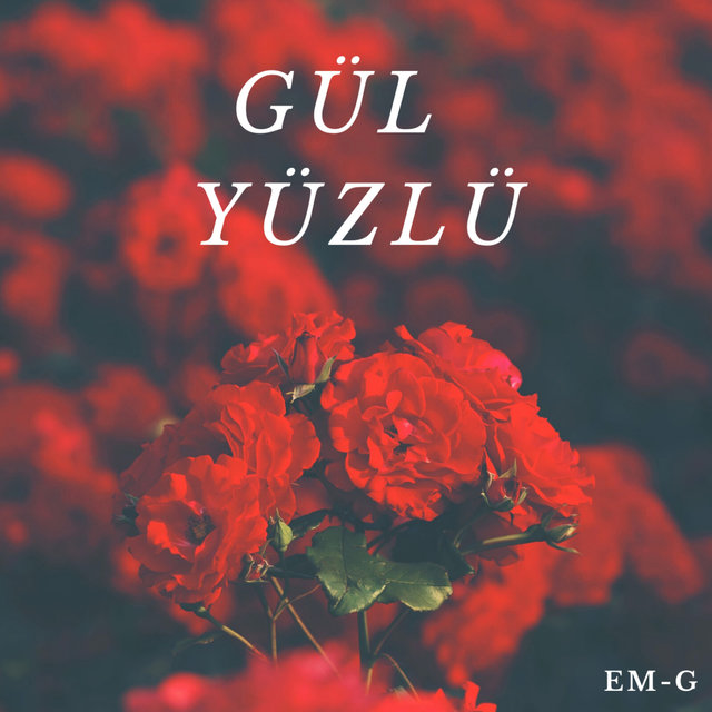 Gül Yüzlü