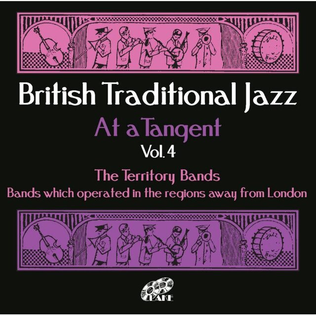 British Traditional Jazz (At a Tangent) , Vol. 4