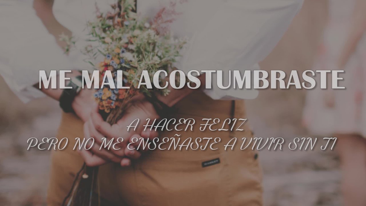 CORAZON GITANO - ME MAL ACOSTUMBRASTE
