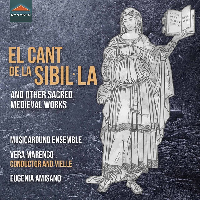 El cant de la Sibilˑla & Other Sacred Medieval Works