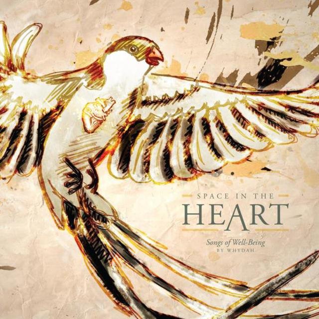Space in the Heart (Songs of Well-Being)