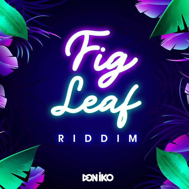 Fig Leaf Riddim
