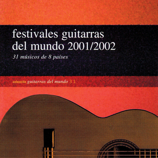 Festivales Guitarras del Mundo 2001/2002