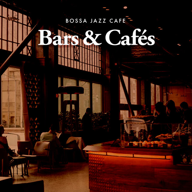 Bars & Cafés