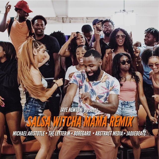 Salsa Witcha Mama (feat. Michael Aristotle, the Letter M, Boregard., Abstract Media & Jaquebeatz)