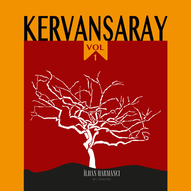 Kervansaray, Vol. 1