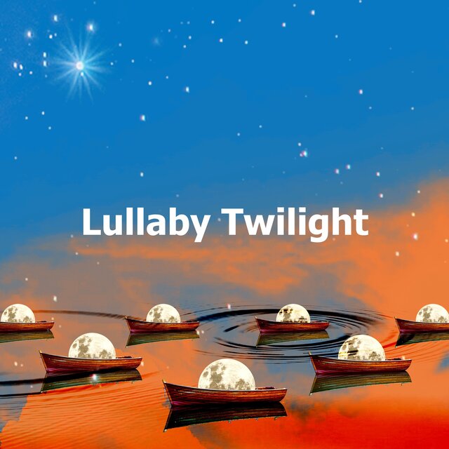 Lullaby Twilight