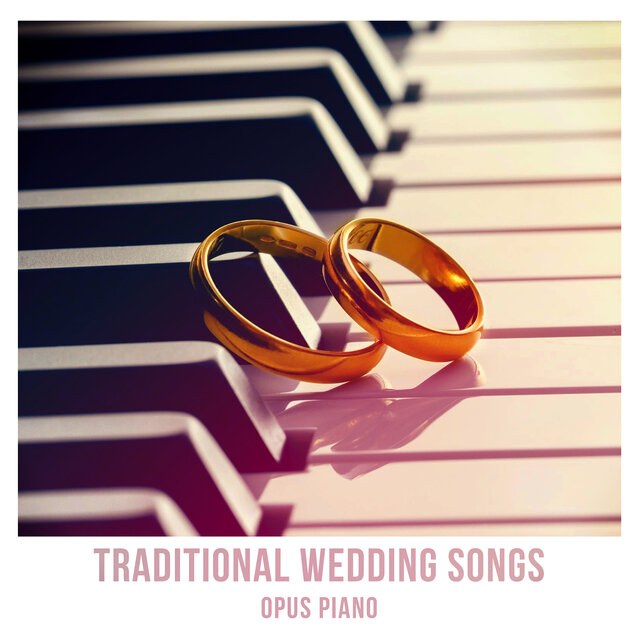 Traditional Wedding Songs