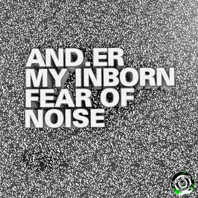 My Inborn Fear of Noise