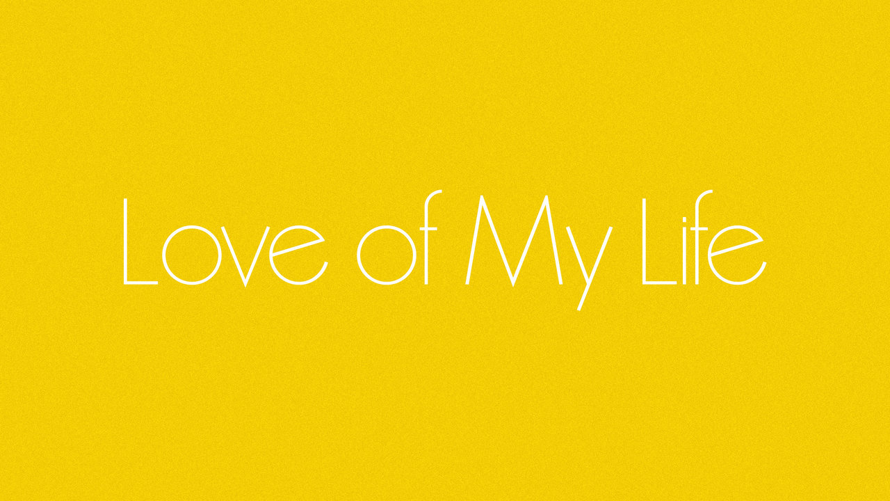 Love Of My Life (Audio)