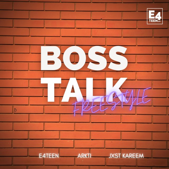 BOSS TALK FREESTYLE (feat. Jxst Kareem & ArkTi)