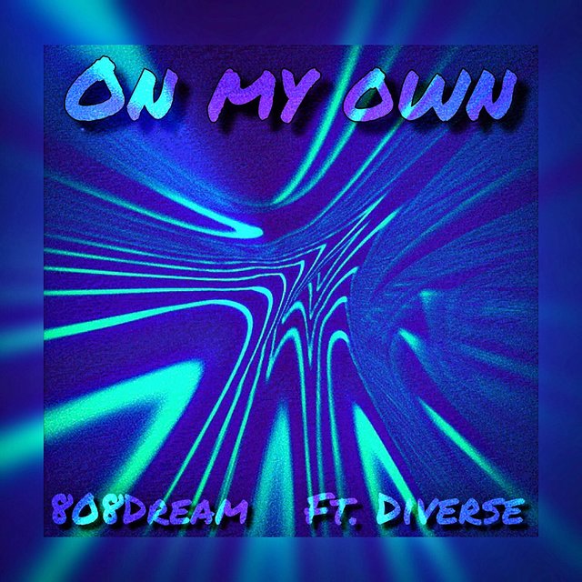 On My Own (feat. Diverse)