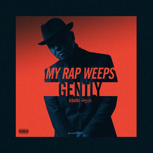 My Rap Weeps Gently