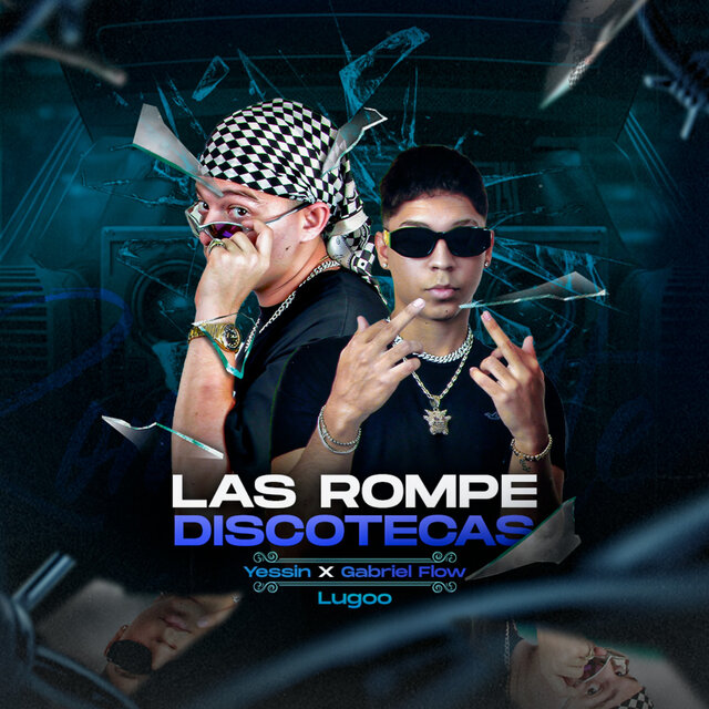 Las Rompe Discotecas