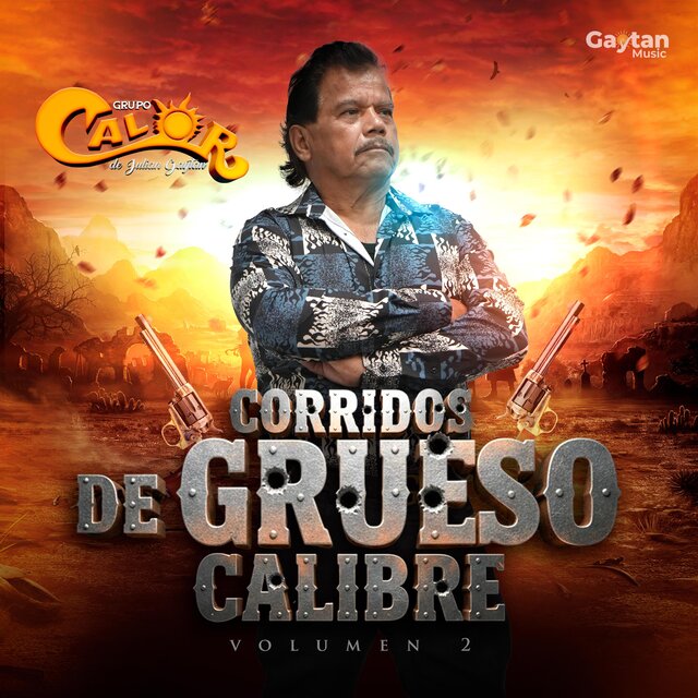 Corrido De Grueso Calibre, Vol. 2