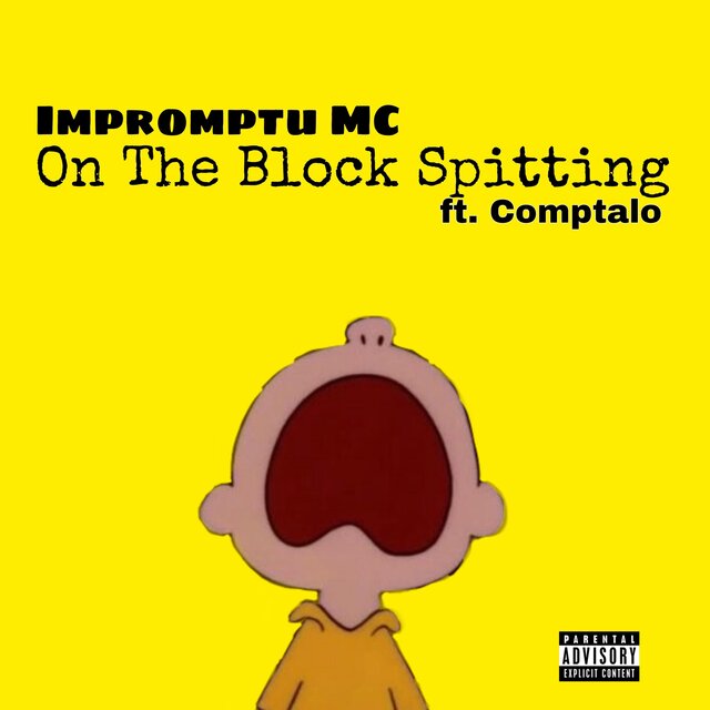 On The Block Spitting (feat. The Duke Of Welli & Comptalo)
