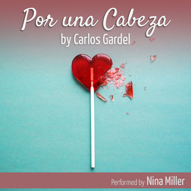 Por Una Cabeza