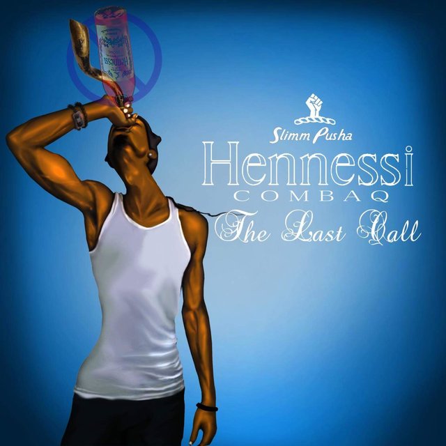 Hennessi V.S. Combaq (The Last Call)