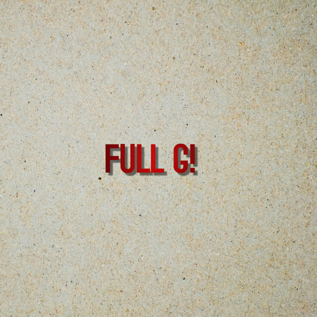 FULL G!