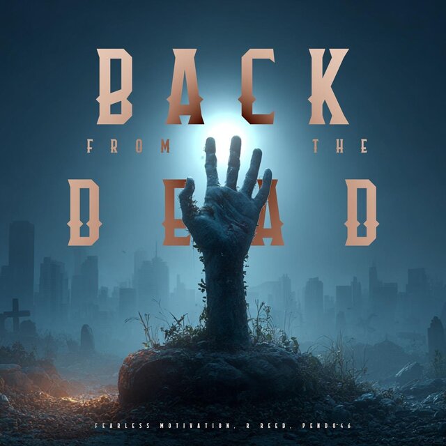 Back from the Dead
