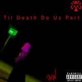 til death do us part (feat. Slusher!)