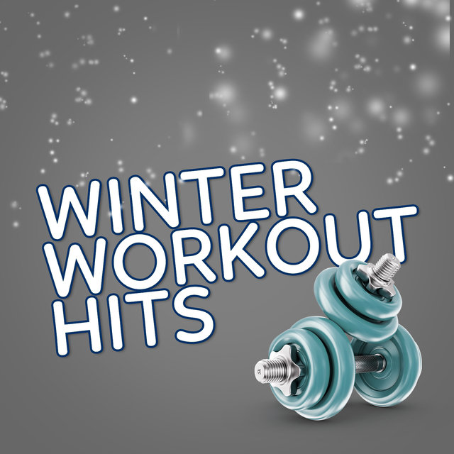 Winter Workout Hits