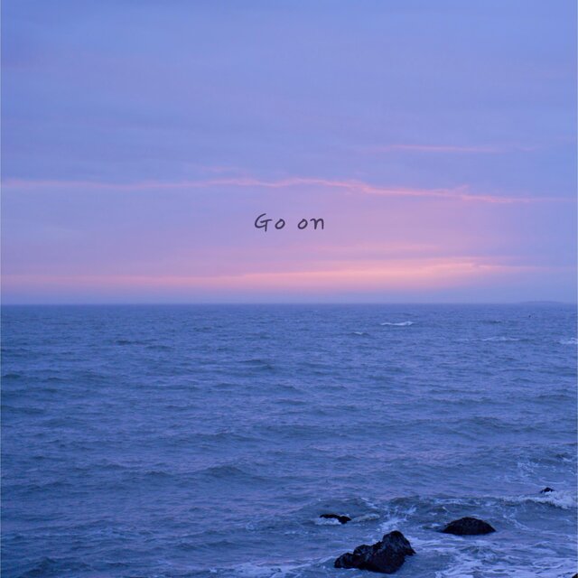 Go on
