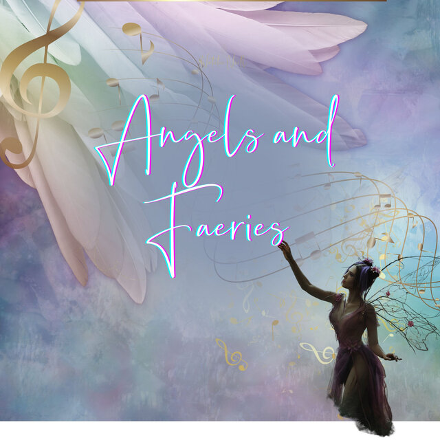 Angels and Faeries