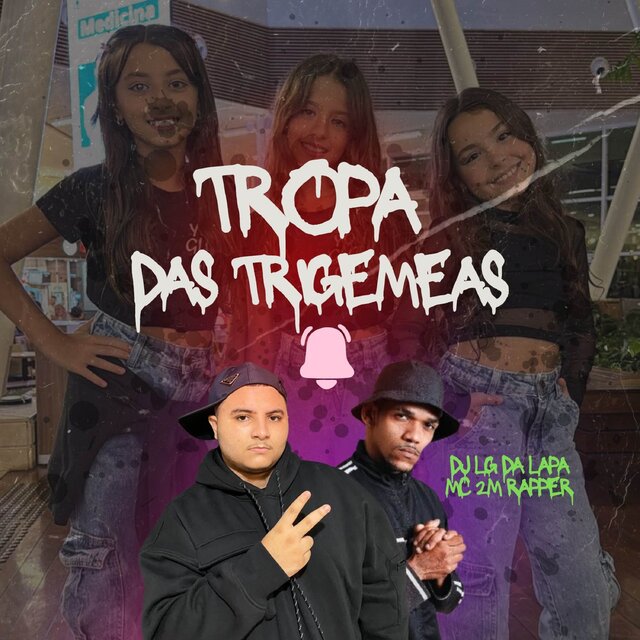 TROPA DAS TRIGEMEAS