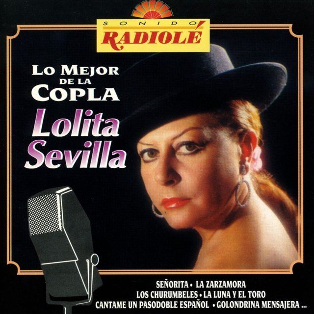 Sonido Radiole : Lolita Sevilla (Lo Mejor de la Copla)