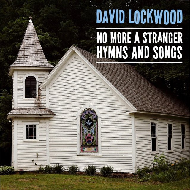 No More a Stranger: Hymns and Songs