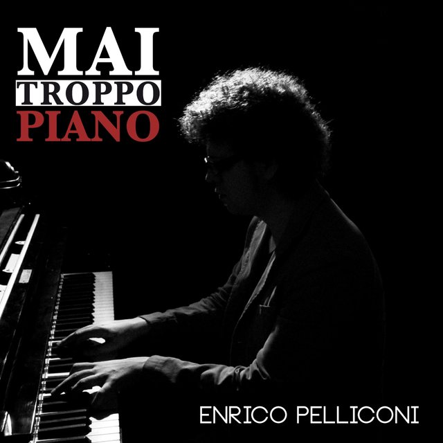 Mai troppo piano