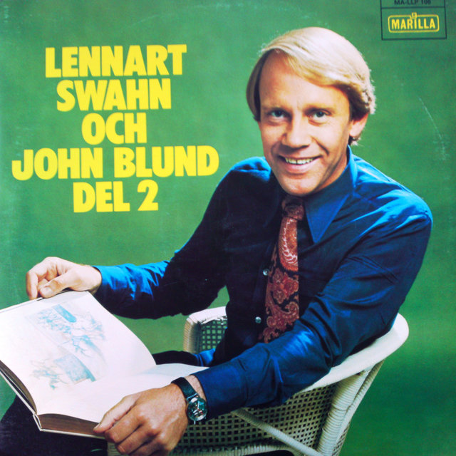 John Blund och Lennart Swahn del 2