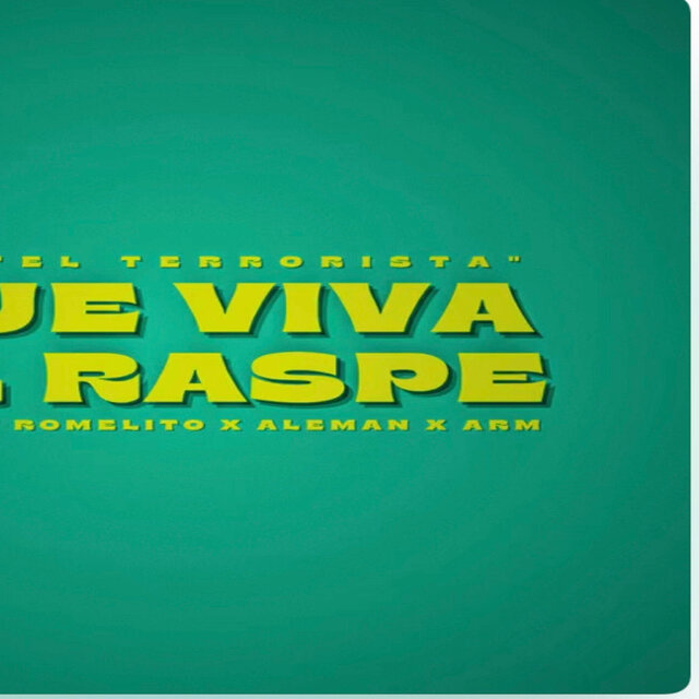 Que Viva El Raspe (feat. KBP EL ALIEN)