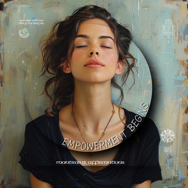 Mantras & Affirmations - Empowerment Begins