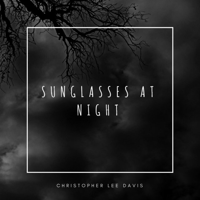 Sunglasses at Night
