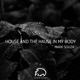 House And The Hause In My Body (Progressive Mix)