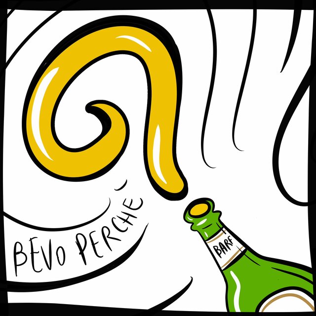Bevo perché