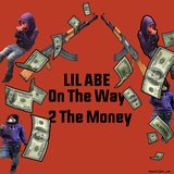 On the Way 2 the Money