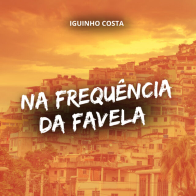 Na Frequência da Favela