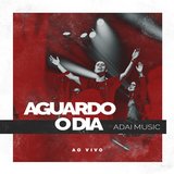 Aguardo o Dia