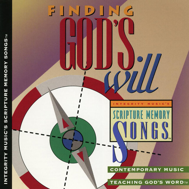 Scripture Memory Songs: Finding God's Will