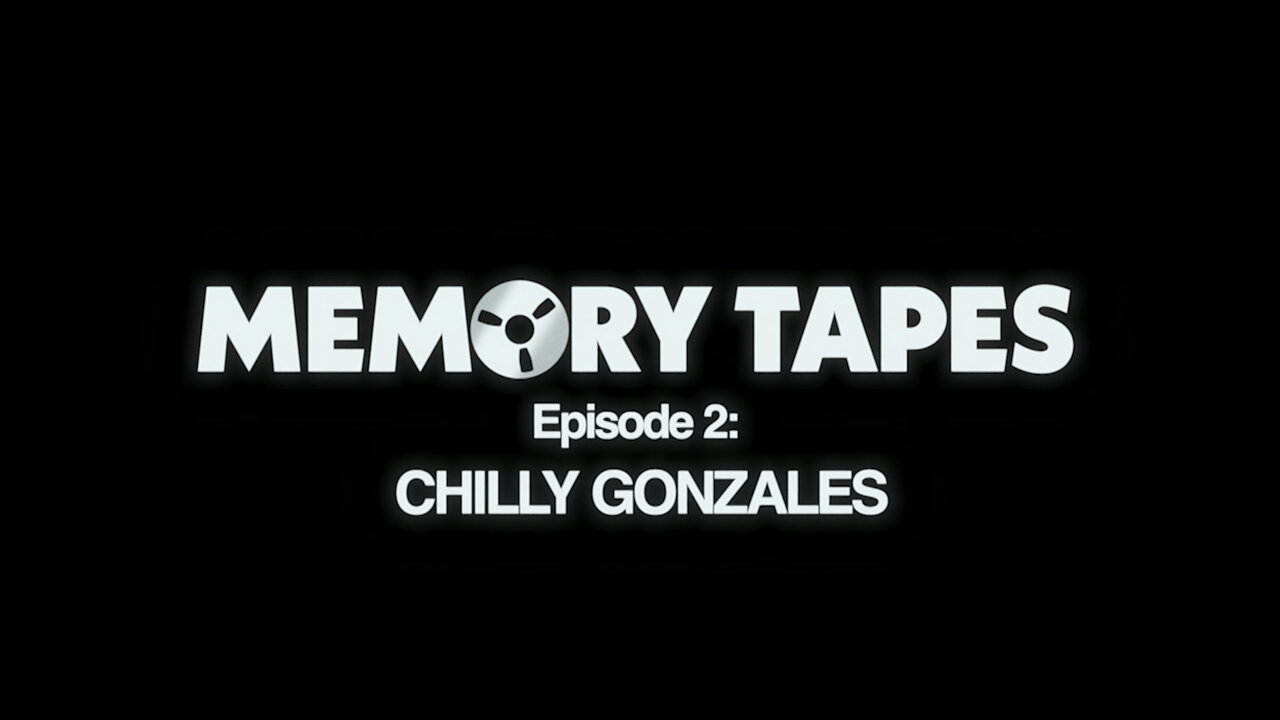 Memory Tapes - Episode 2 - Chilly Gonzalez (Official Video)