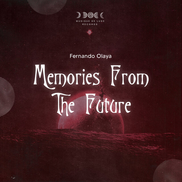 Memories From the Future