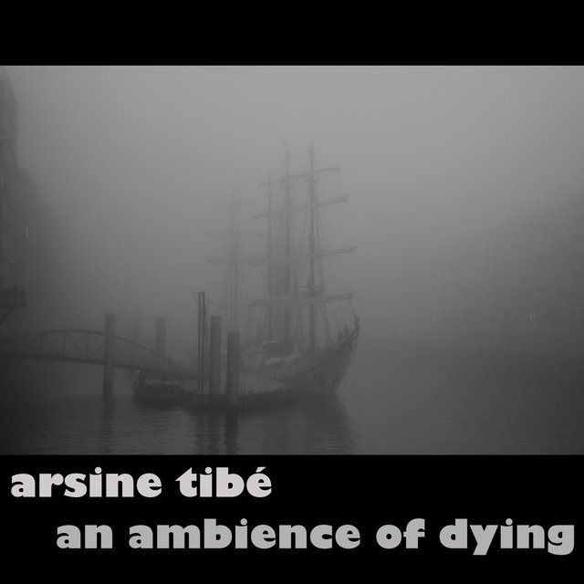 An Ambience of Dying