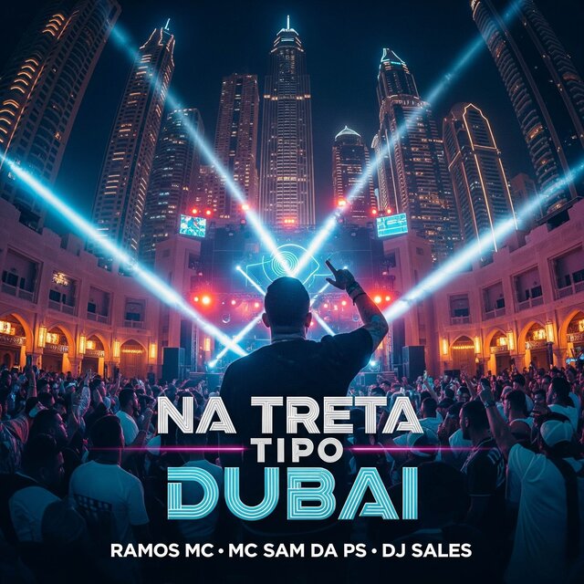 Na Treta Tipo Dubai