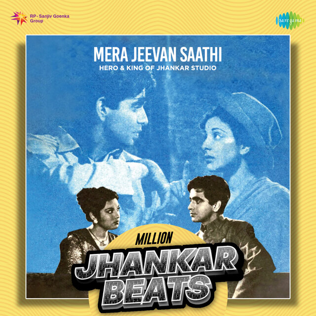 Mera Jeevan Saathi (Million Jhankar Beats)